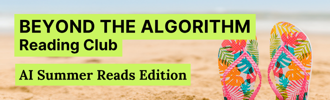 A sandy beach with water on the horizon and a pair of flipflops planted upright in the sand. To the left of the flipflops is the text: Beyond the Algorithm reading club, AI summer reads edition.